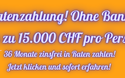 Ratenzahlung ab 150 CHF pro Monat